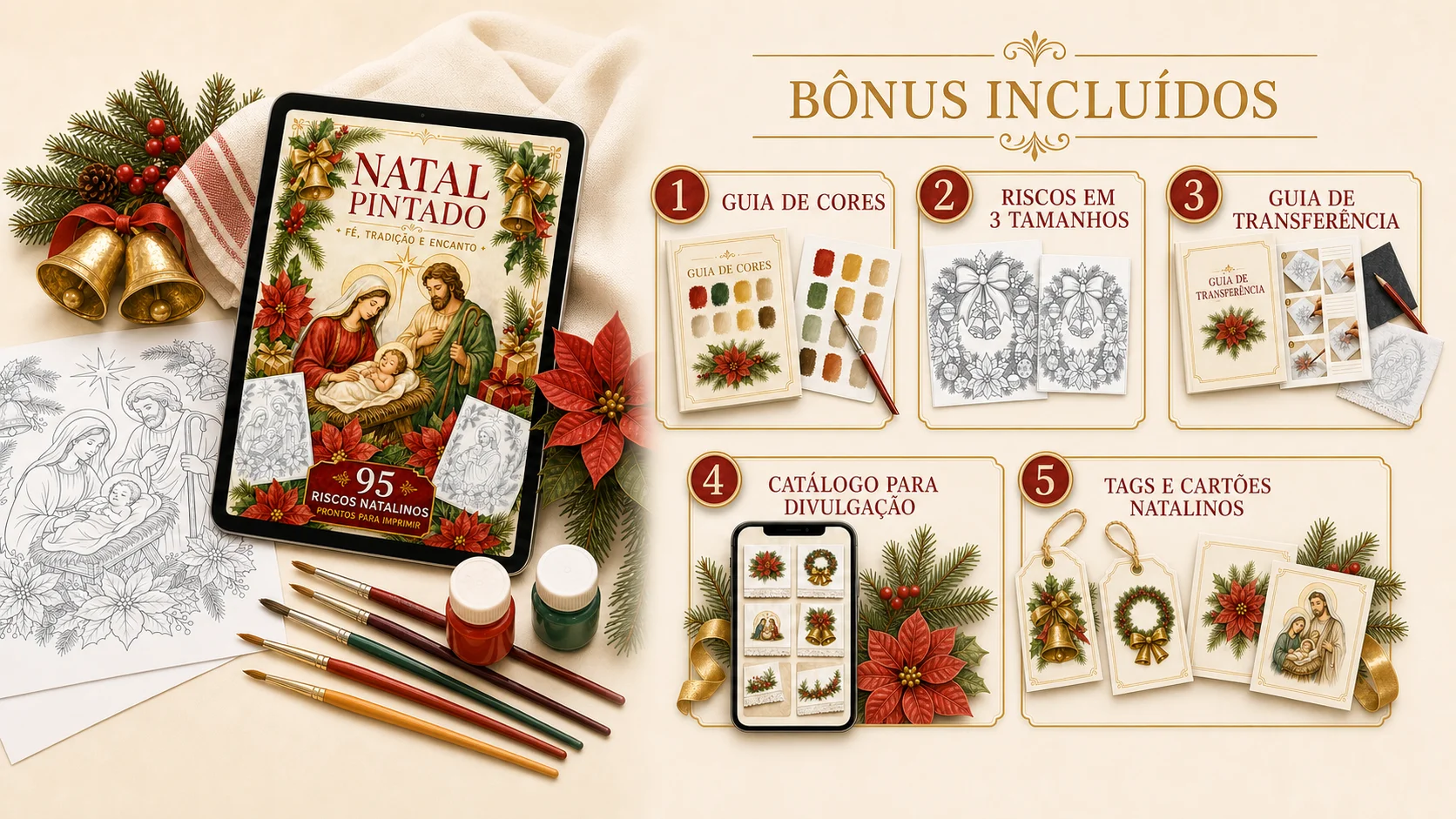 Natal Pintado completo: 95 riscos natalinos mais os 5 bônus — Guia de Cores, Riscos em 3 Tamanhos, Guia de Transferência, Catálogo para Divulgação e Tags e Cartões